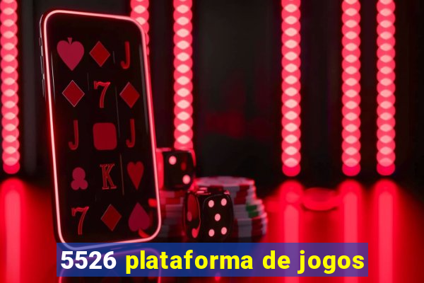 5526 plataforma de jogos